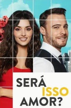 seraissoamor Série Turca: Será Isso Amor?