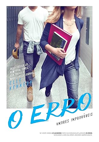 Capa do livro O Erro da Série Amores Improváveis (Off Campus) da autora Elle Kennedy